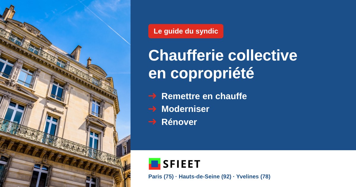 chaufferie collective copropriete guide syndic sfieet